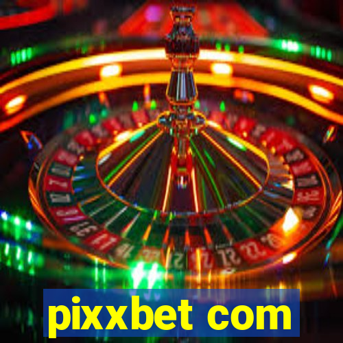 pixxbet com